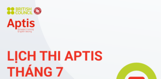 LỊCH THI APTIS THÁNG 7/2021